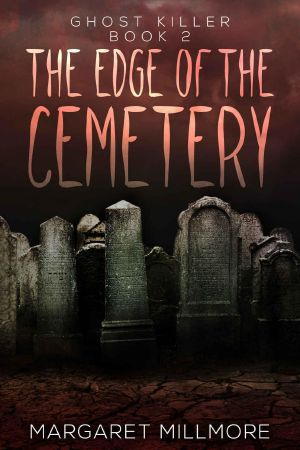 [Ghost Killer 02] • The Edge Of The Cemetery